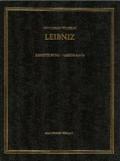 Gottfried Wilhelm Leibniz: Sämtliche Schriften und