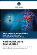 Kardiovaskuläre Krankheiten