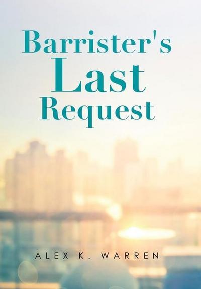 Barrister’s Last Request