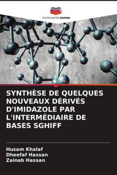 SYNTHÈSE DE QUELQUES NOUVEAUX DÉRIVÉS D’IMIDAZOLE PAR L’INTERMÉDIAIRE DE BASES SGHIFF