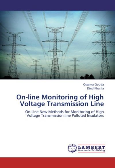 On-line Monitoring of High Voltage Transmission Line
