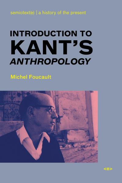 Introduction to Kant’s Anthropology