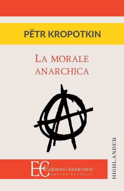 LA MORALE ANARCHICA