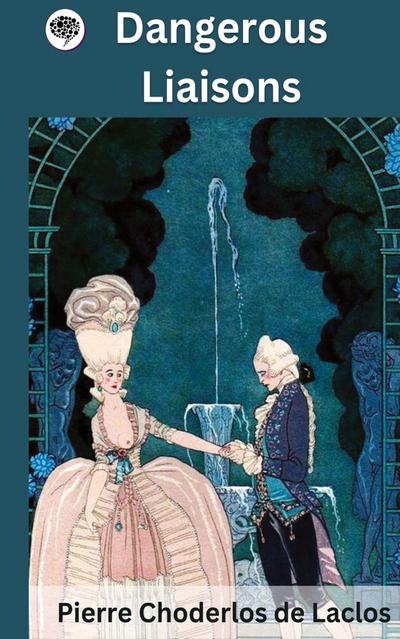 Dangerous Liaisons