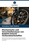 Mechanische und Verschleißanalyse von Babbitt-Ilmenit-Verbundwerkstoffen