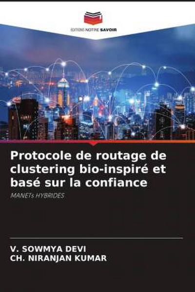 Protocole de routage de clustering bio-inspiré et basé sur la confiance
