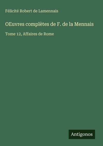 OEuvres complètes de F. de la Mennais