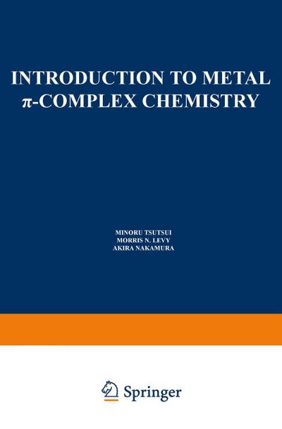 Introduction to Metal ¿-Complex Chemistry