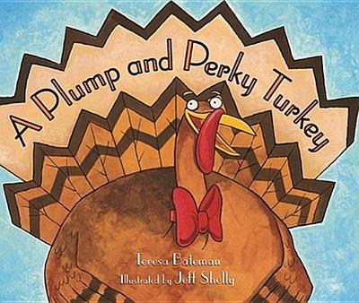 A Plump and Perky Turkey