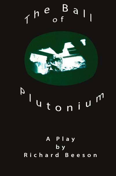 The Ball of Plutonium