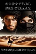 So Donker die Wraak