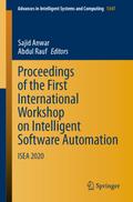 Proceedings of the First International Workshop on Intelligent Software Automation