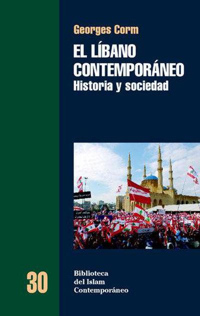 El Líbano contemporáneo : historia y sociedad