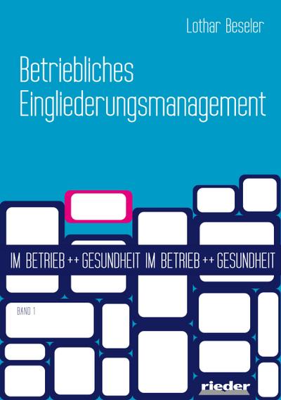 Betriebliches Eingliederungsmanagement