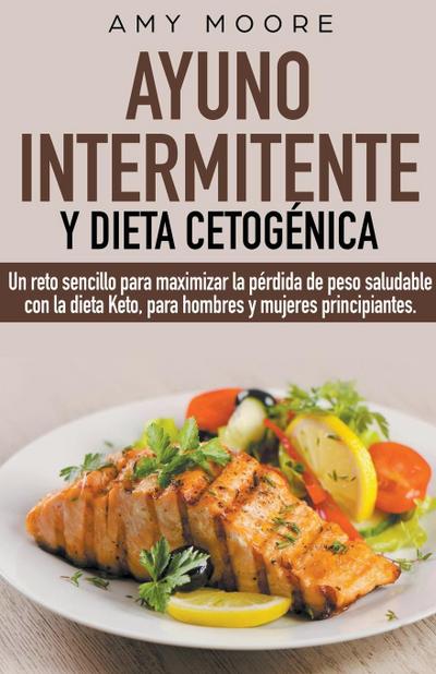 Ayuno intermitente y dieta cetogénica