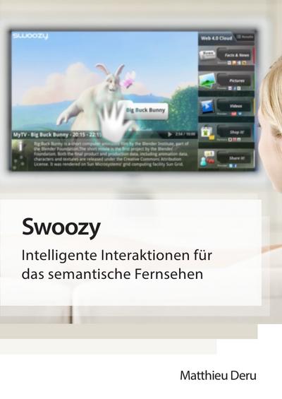 Swoozy: Intelligente Interaktionen für das semantische Fernsehen