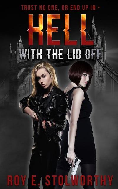 Hell With The Lid Off