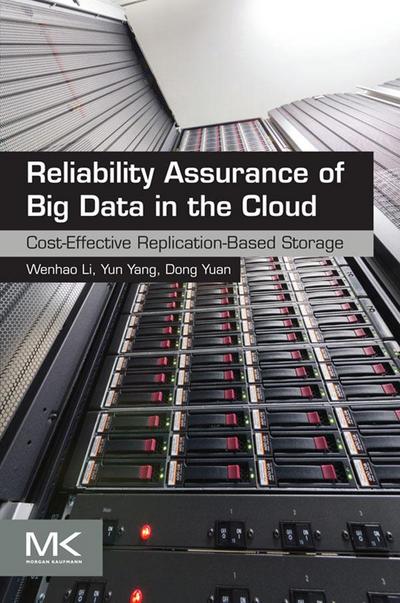 Reliability Assurance of Big Data in the Cloud