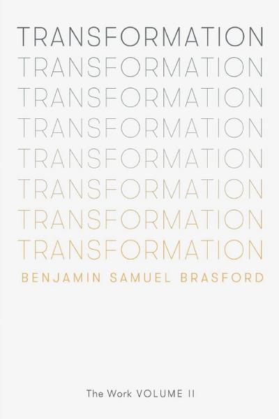 Transformation: The Work Volume II