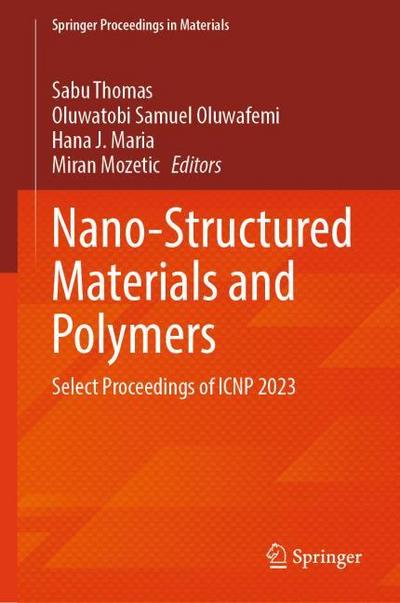 Nano-Structured Materials and Polymers