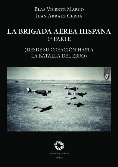 LA BRIGADA AÉREA HISPANA