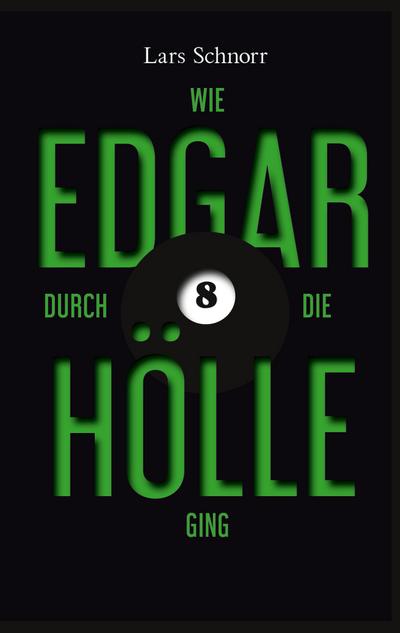 Wie Edgar durch die Hölle ging