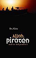 Allah, Piraten und kein Religionsfriede - Rolf Görtz