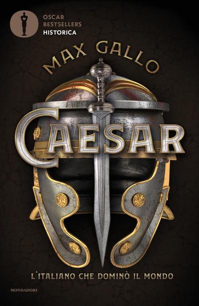 Caesar. L’italiano che dominò il mondo