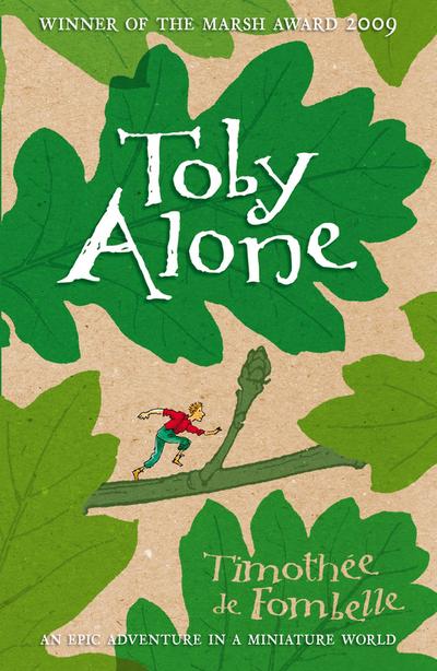 de Fombelle, T: Toby Alone