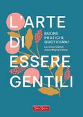 L’arte di essere gentili