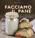 Facciamo il pane