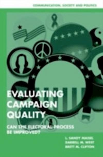 Evaluating Campaign Quality