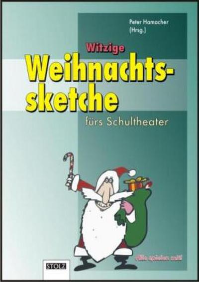 Witzige Weihnachtssketche fürs Schultheater