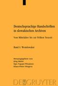 Deutschsprachige Handschriften in slowakischen Archiven