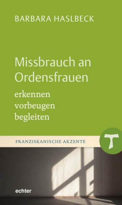 Missbrauch an Ordensfrauen