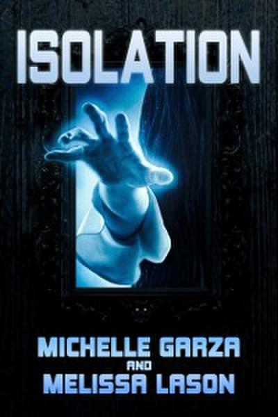 Isolation