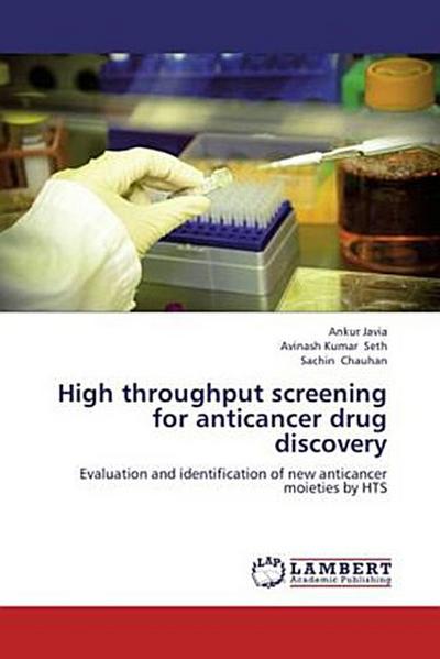 High throughput screening for anticancer drug discovery