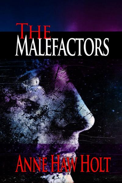 The Malefactors