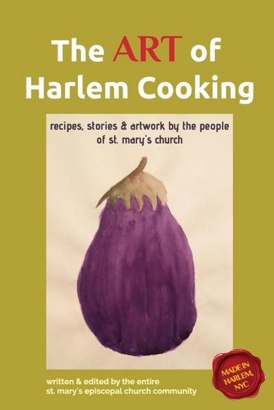 The ART of Harlem Cooking