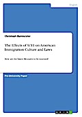 The Effects of 9/11 on American Immigration Culture and Laws