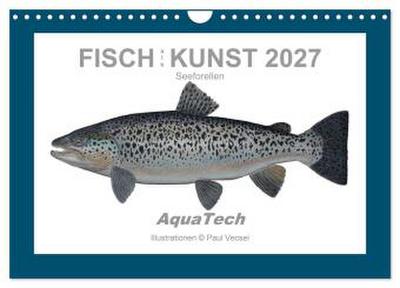 Fisch als Kunst 2027: Seeforellen (Wandkalender 2027 DIN A4 quer), CALVENDO Monatskalender