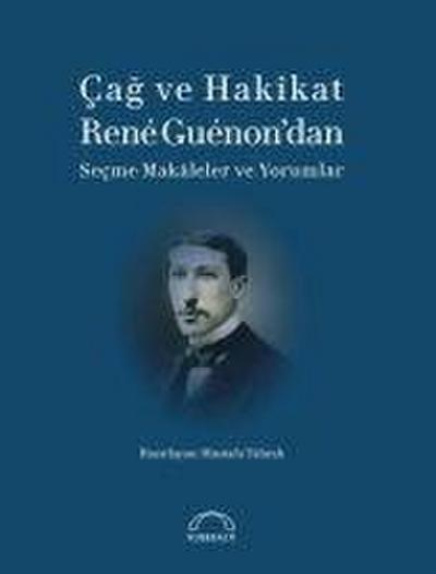 Cag ve Hakikat
