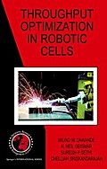 Throughput Optimization in Robotic Cells