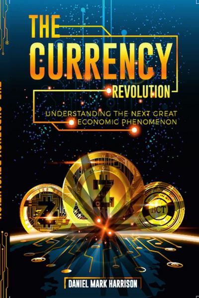 The Currency Revolution