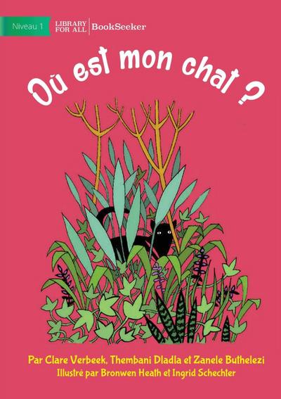 Where Is My Cat? - Où est mon chat?