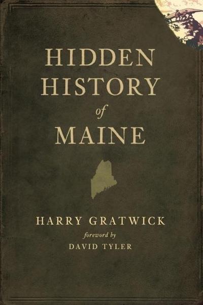 Hidden History of Maine