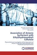 Association of Anionic Surfactant with Ethyl(hydroxyethyl) Cellulose