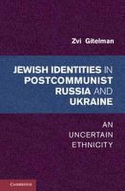 Jewish Identity in Postcommunist Russia and Ukraine