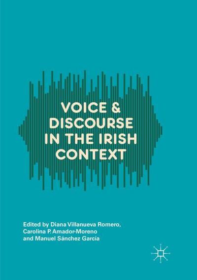 Voice and Discourse in the Irish Context