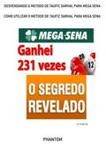 Desvendando O Metodo De Taufic Darhal Para Mega Sena